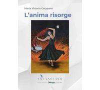 L'anima risorge