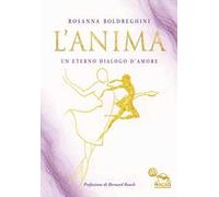 L'anima. Un eterno dialogo d’amore