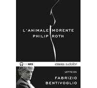 L'animale morente letto da Fabrizio Bentivoglio. Audiolibro. CD A
