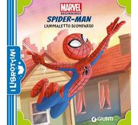L'animaletto scomparso. Spider-Man. Marvel beginnings. Ediz. a colori
