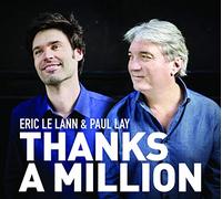 Lann, Eric Le & Paul Lay - Thanks A Million