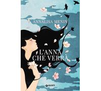 L'Anna che verrà - 2025 - Giunti Editore (A)