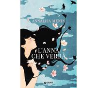 Libri Annalisa Menin - L' Anna Che Verra