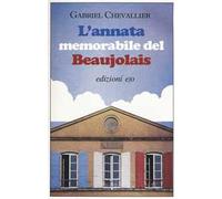 L'annata memorabile del Beaujolais