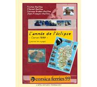 L'année de l'éclipse: Corse 1999