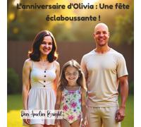 L'anniversaire d'Olivia: Une fête éclaboussante !