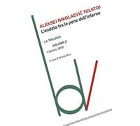 L'anno 1918. L'andata tra le pene dell'inferno. Vol. 2
