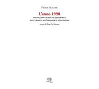 L'anno 1998. Tredicesimo diario inconsapevole della caccia all’ideologico quotidiano