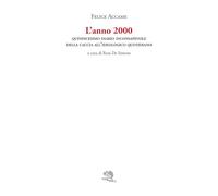 L'anno 2000. Quindicesimo diario inconsapevole della caccia all’ideologico quotidiano