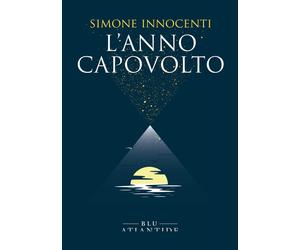 L'anno capovolto [Paperback] [Jun 22, 2022] Innocenti, Simone