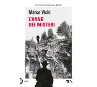 L'anno dei misteri. Un'indagine del commissario Bordelli
