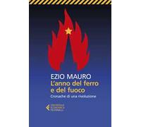 L'anno del ferro e del fuoco. Cronache di una rivoluzione