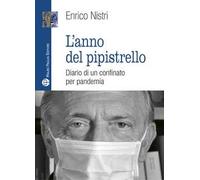 L'anno del pipistrello. Diario di un confinato per pandemia
