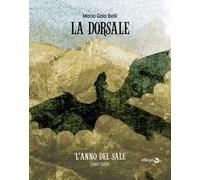 L'anno del sale. La dorsale. Vol. 3