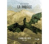 L'anno del sale. La dorsale. Vol. 3 - Belli Maria Gaia