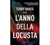 Libri Terry Hayes - L' Anno Della Locusta