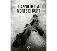 L'anno della morte di Kurt