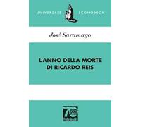 L'anno della morte di Ricardo Reis. Ediz. 70° anniversario
