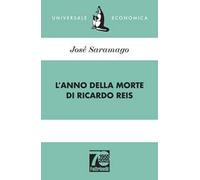 L'anno della morte di Ricardo Reis. Ediz. 70° anniversario