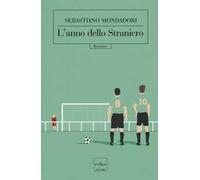 L'anno dello straniero