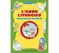 L'anno liturgico spiegato ai bambini