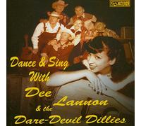 Lannon Dee/Dare Devil Dillies - Dance & Sing With