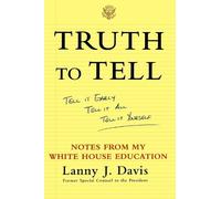 Lanny J. Davis Truth To Tell (Tascabile)