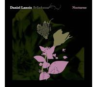 Daniel Lanois - Belladonna Nocturne