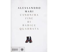 L'anonima fine di radice quadrata