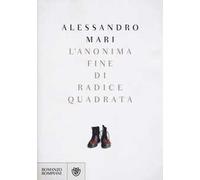 L'anonima fine di radice quadrata