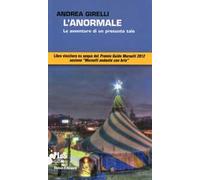 L'anormale. Le avventure di un presunto tale