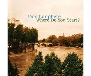 Lanphere, Don - Where Do You Start?