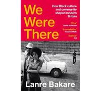 Lanre Bakare We Were There (Tascabile)