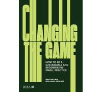 Lanre Gbloade Tara Gbolade Changing the Game (Tascabile)