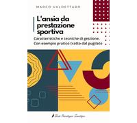 L'ansia da prestazione sportiva: Caratteristiche e tecniche di gestione. Con esempio pratico tratto dal pugilato