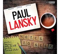 Lansky, P. - Paul Lansky: Notes To Self