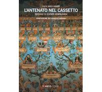L'antenato nel cassetto. Manuale di scienza genealogica - 2015 -