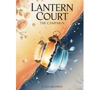 Lantern Court - The Campaign
