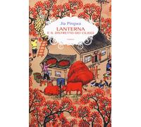 Lanterna e il distretto dei ciliegi - Jia Pingwa