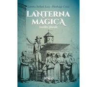 Lanterna magica. Insolito plurale
