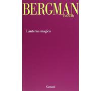 Lanterna magica [Paperback] [May 16, 2013] Bergman, Ingmar and Ferrari, Fulvio