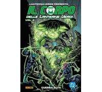 Lanterna Verde Presenta - Il Corpo delle Lanterne Verdi Vol. 2 - Guerra-Alfa
