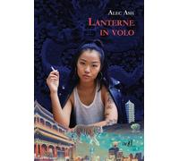 LANTERNE IN VOLO - Ash Alec - 2022 - ADD Editore