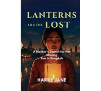 LANTERNS FOR THE LOST: SERIES 3: The River of Truth