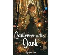 Lanterns In The Dark