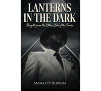 Lanterns in the Dark: Thoughts From the Other Side of The Tracks