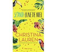 L'anti-lune de miel