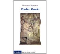 L'antica Grecia. Dalle origini all'ellenismo