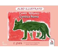 L'antica Roma. Ediz. illustrata