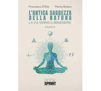 L'antica saggezza della natura